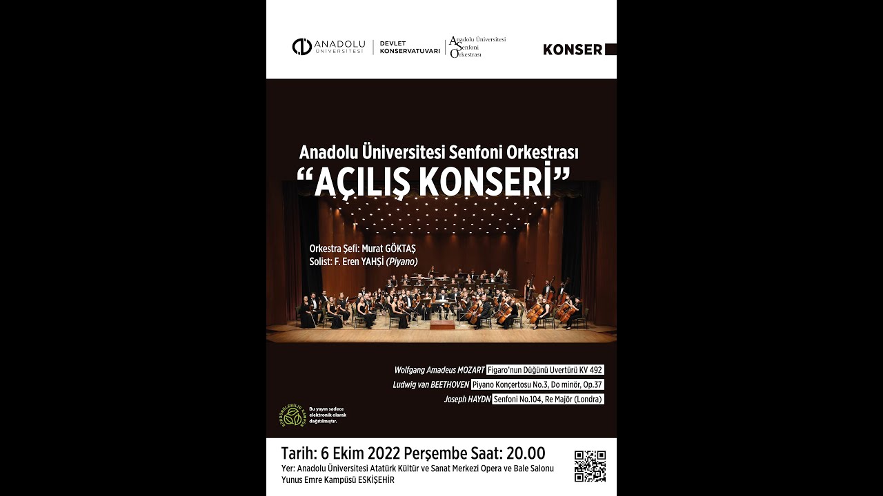 ANADOLU ÜNİVERSİTESİ SENFONİ ORKESTRASI AÇILIŞ KONSERİ