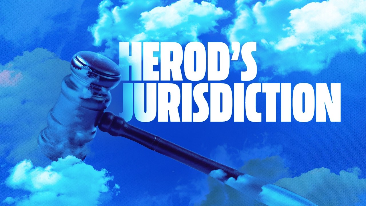 Herod&rsquo;s Jurisdiction - Caleb Herring