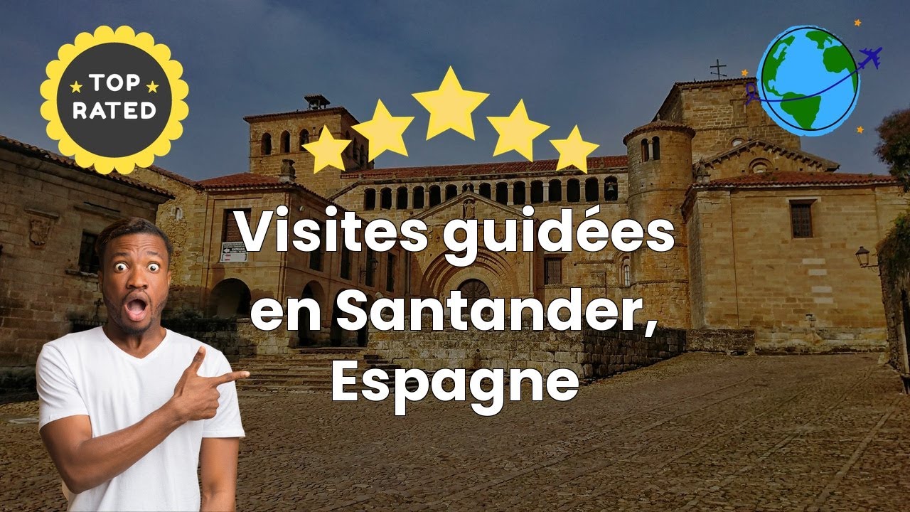 Visites guidées en Santander, Espagne
