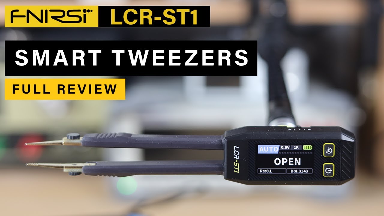 FNIRSI LCR-ST1 ⭐ Smart LCR Tweezers  ⭐  Resistance, Capacitance & Inductance meter