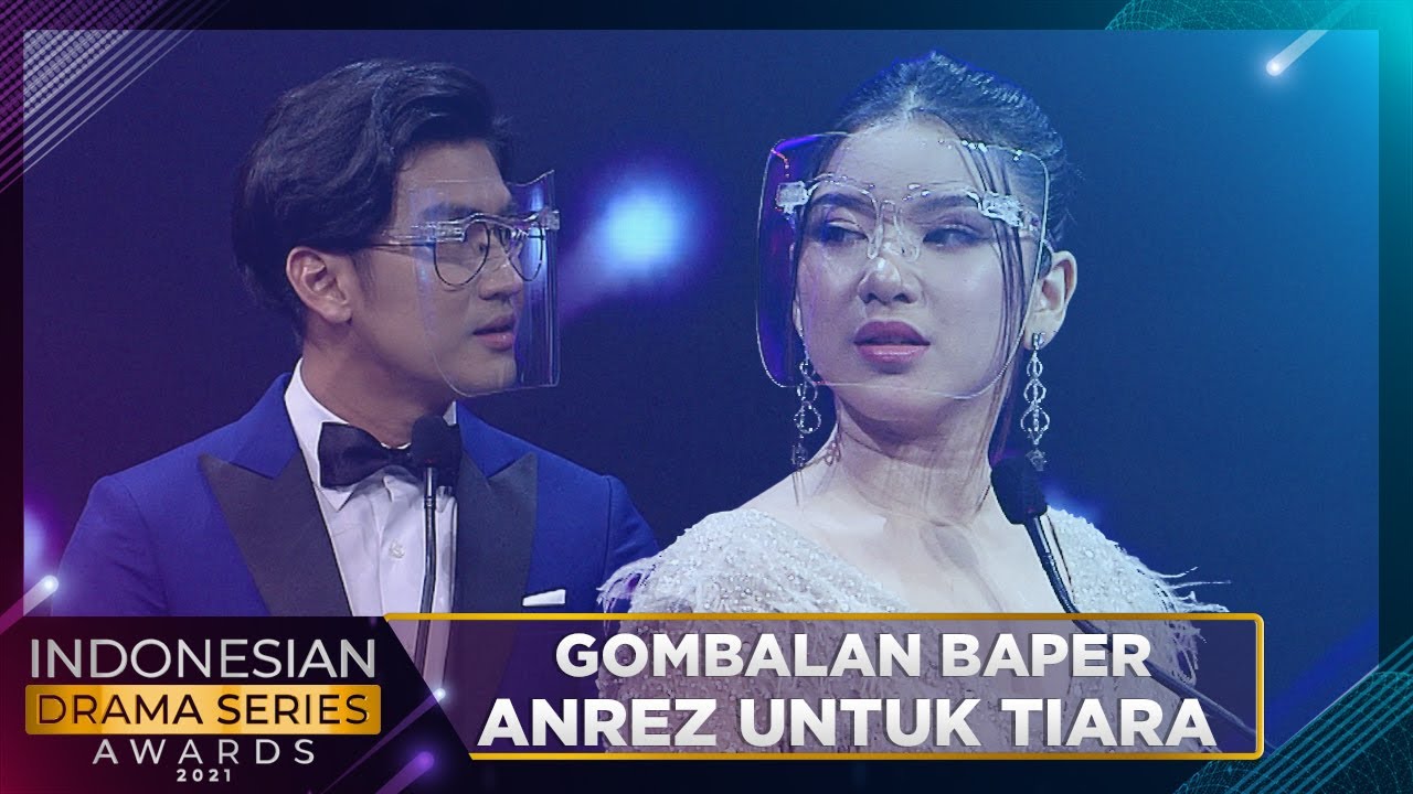 BAPER PARAH! GOMBALAN ANREZ UNTUK TIARA | INDONESIAN DRAMA SERIES AWARDS 2021