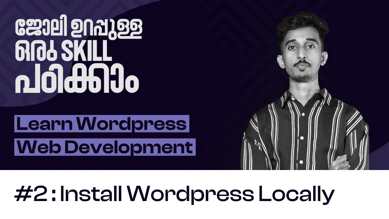 How to install Wordpress Locally in your computer | Step By Step Tutorial for Beginners | Part 2