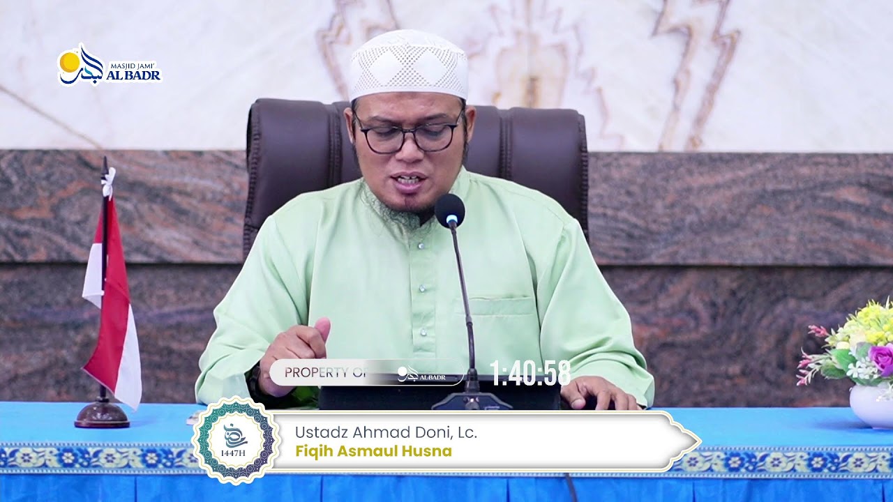 Fiqih Asmaul Husna - Ustadz Ahmad Doni, Lc.