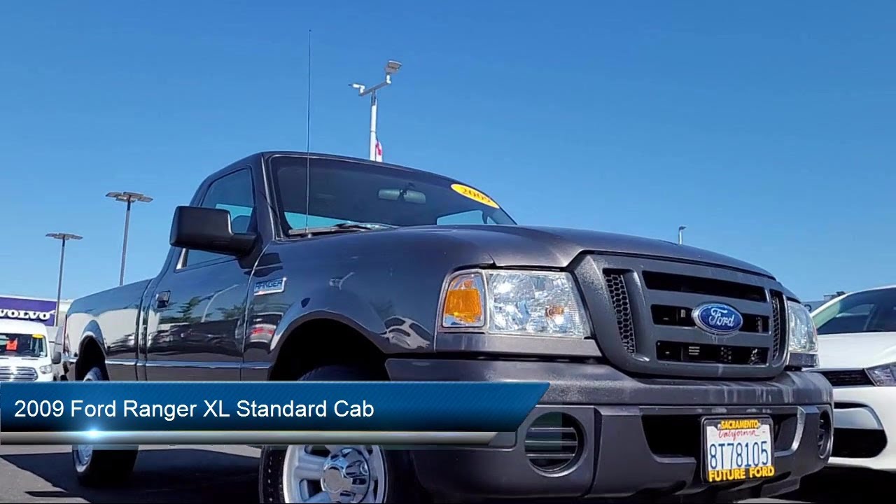 2009 Ford Ranger XL Standard Cab Sacramento  Roseville  Elk Grove  Folsom  Stockton