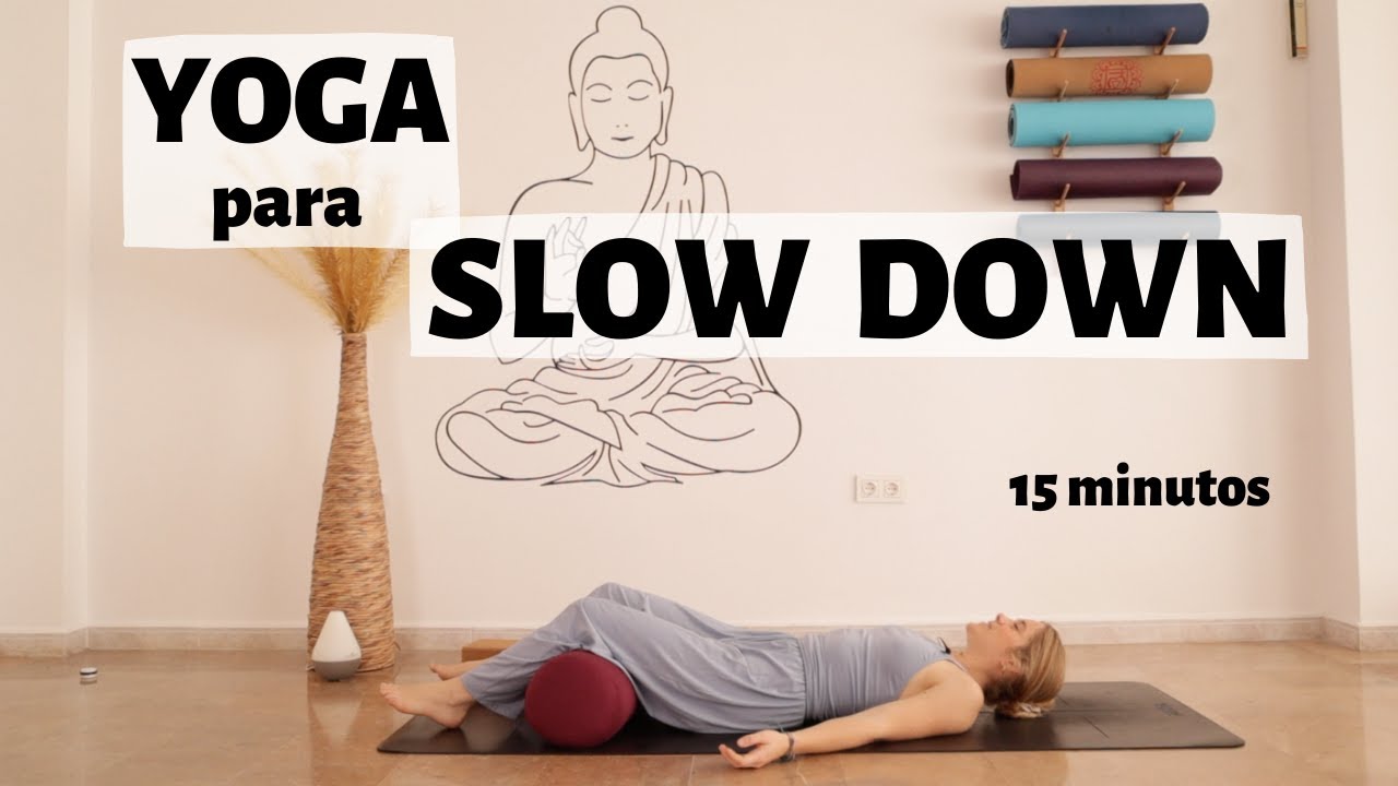 YOGA para RELAJARNOS | 15 minutos