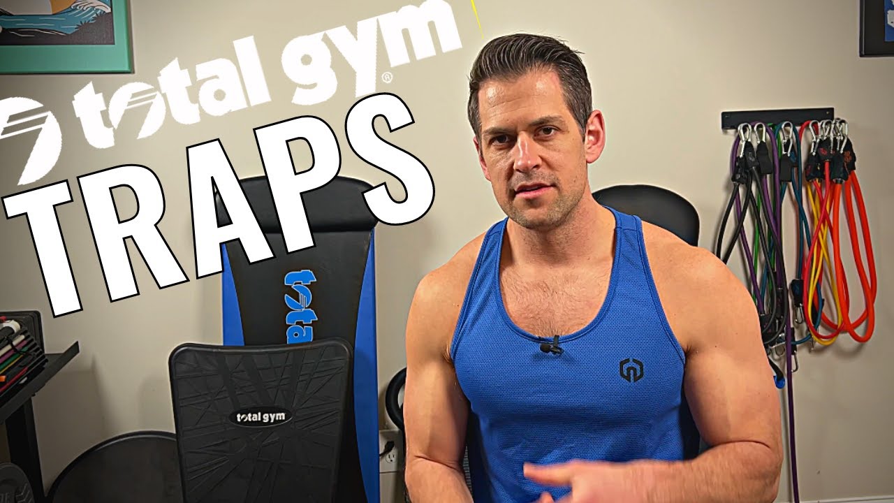 Total Gym Trap Tips