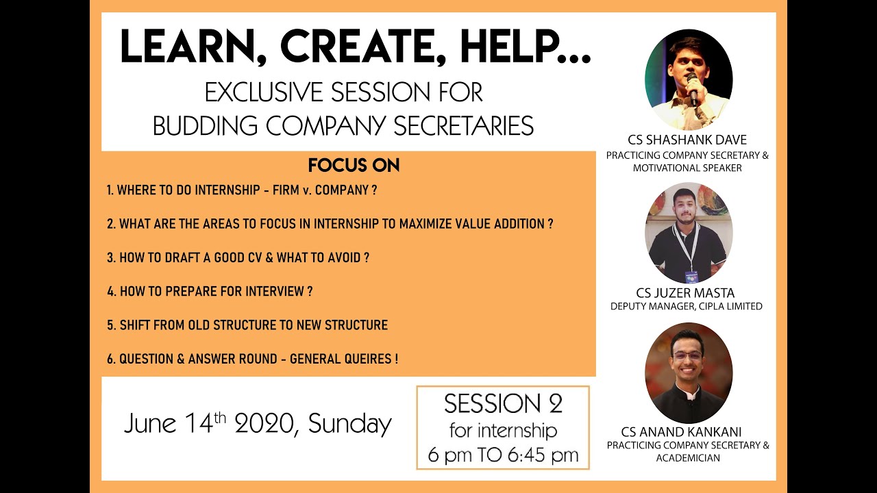 LEARN, CREATE, HELP SESSION ON IMPORTANT AREAS TO FOCUS & PREPARE FOR COMPANY SECRETARY INTERNSHIP