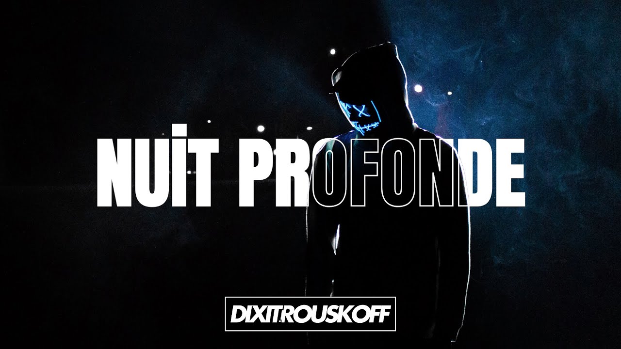 Nuit Profonde – DIXIT.ROUSKOFF [Lyrics Officiels / Paroles Officielles]