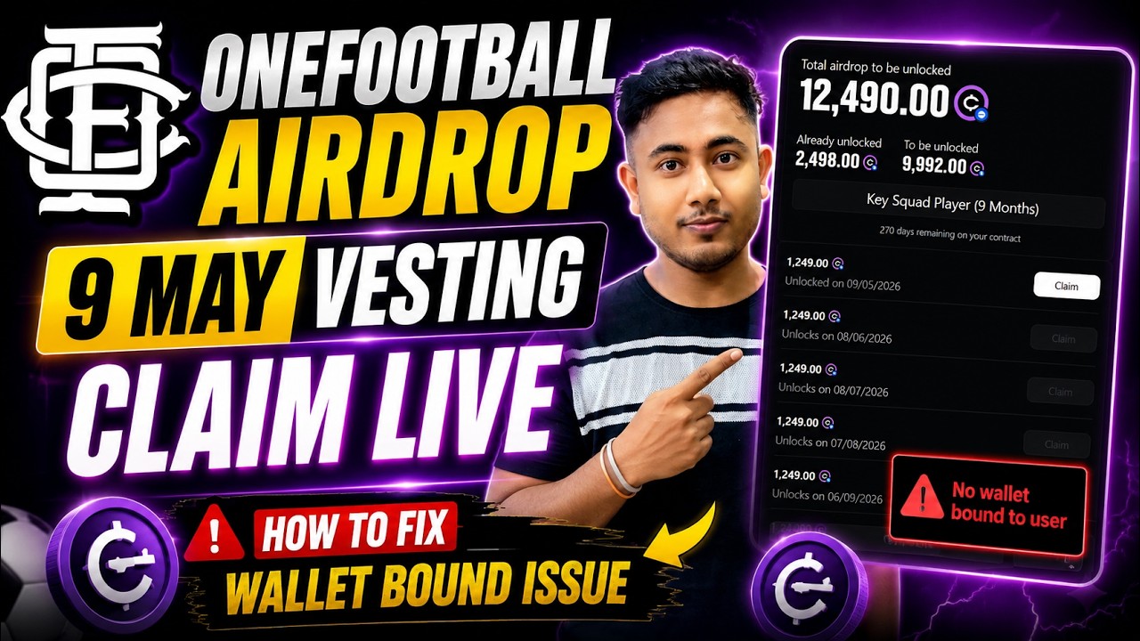 OneFootball Airdrop 9 May Vesting Claim Live ✅ Wallet Error Fix + Already Claimed Vesting Explained