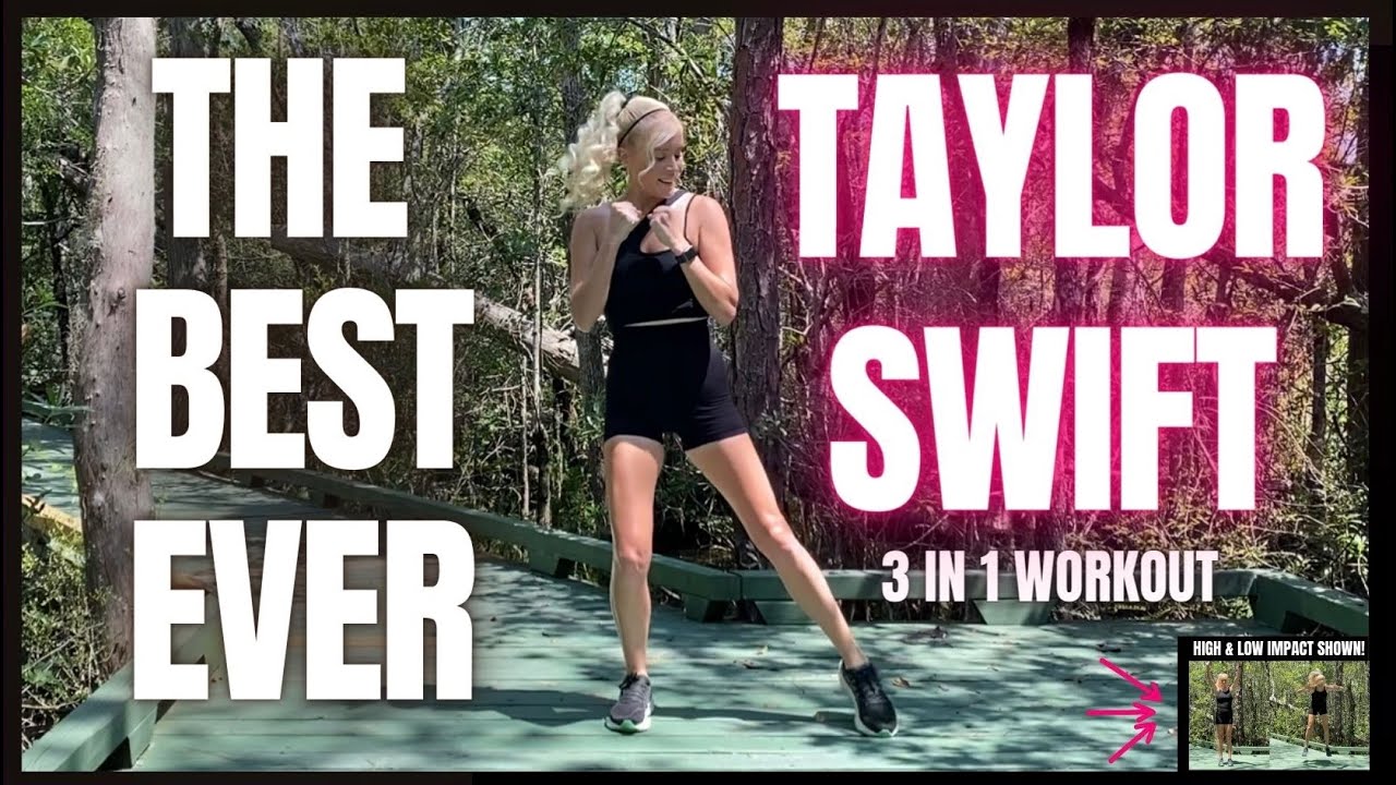 THE BEST EVER TAYLOR SWIFT 3 IN 1 WORKOUT 🔥 TO THE BEAT 🔥 FULL BODY 🔥 HIGH & LOW IMPACT SHOWN