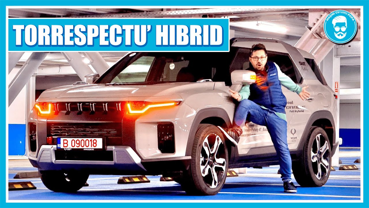 PREA MULTĂ MAȘINĂ ȘI PREA PUȚINI BANI, SSANGYONG (KGM) TORRES HIBRID - 30.900 EURO