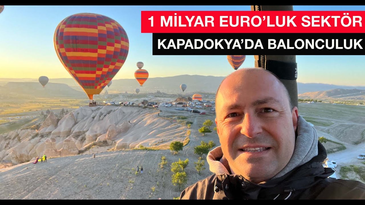 1 milyar Euro'luk dev sektör: Kapadokya'da balonculuk #kapadokya #balon