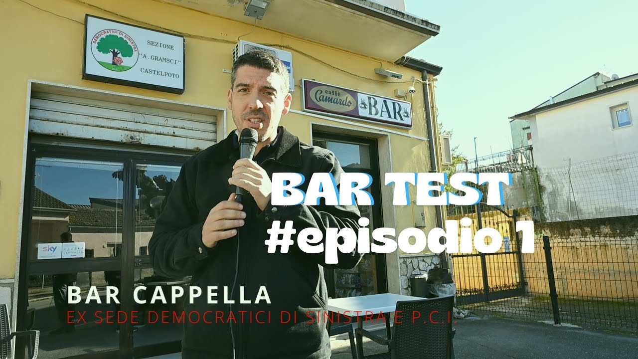 BAR TEST: EP.1 BAR CAPPELLA - CASTELPOTO (BN)