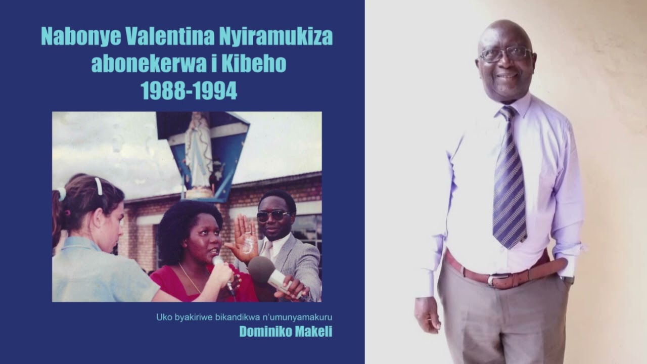 42.NABONYE VALENTINA NYIRAMUKIZA ABONEKERWA I KIBEHO 1988-1994: IGITABO CYA 3 CYA DOMINIKO MAKELI🔥🔥🔥