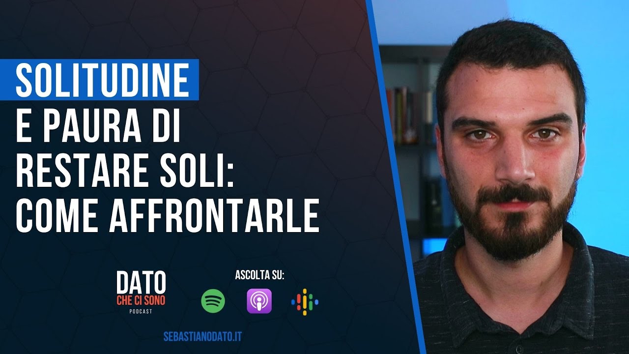 Solitudine e paura di rimanere soli: come affrontarle