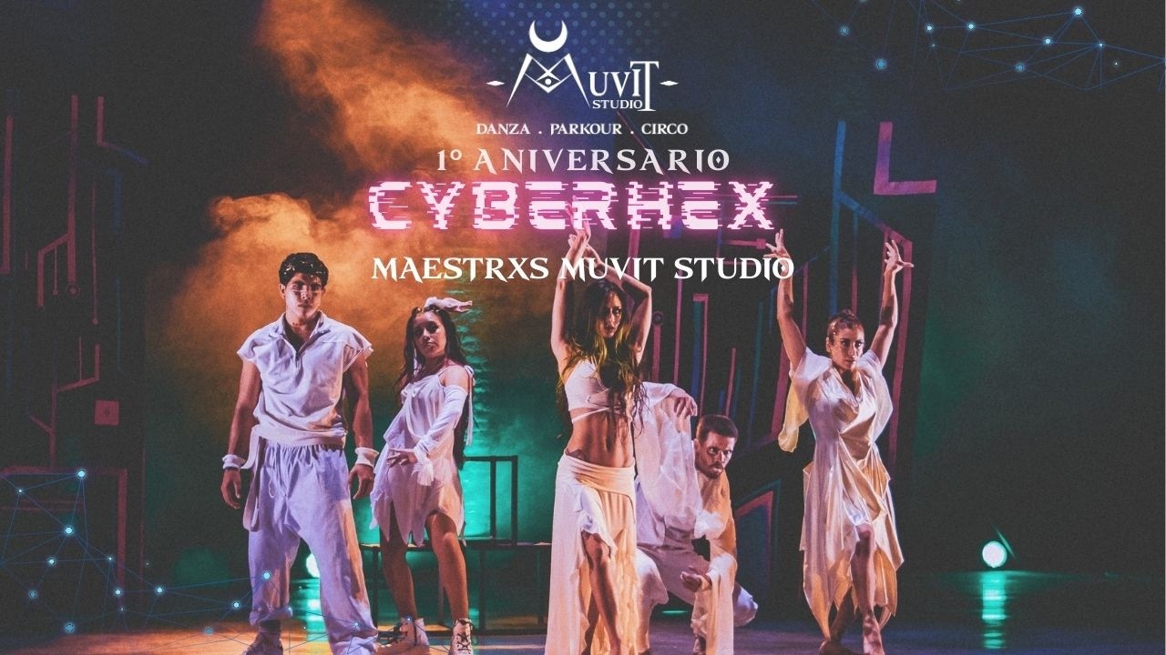 Colaboración de Maestrxs / CIBERHEX 1° Aniversario de Muvit Studio / Gdl. México