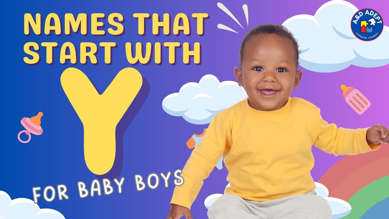 Top 20 Baby Boy Names that Start with Y (Names Beginning with Y for Baby Boys)