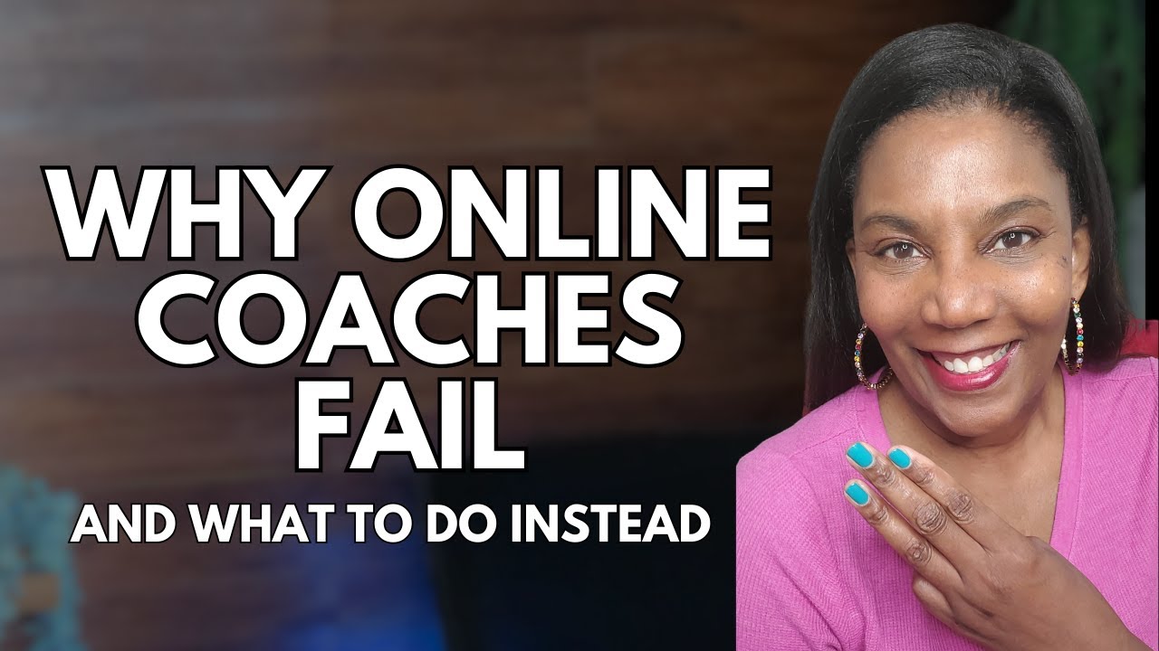 3 Reasons Why Online Coaches Fail - What To Do Instead