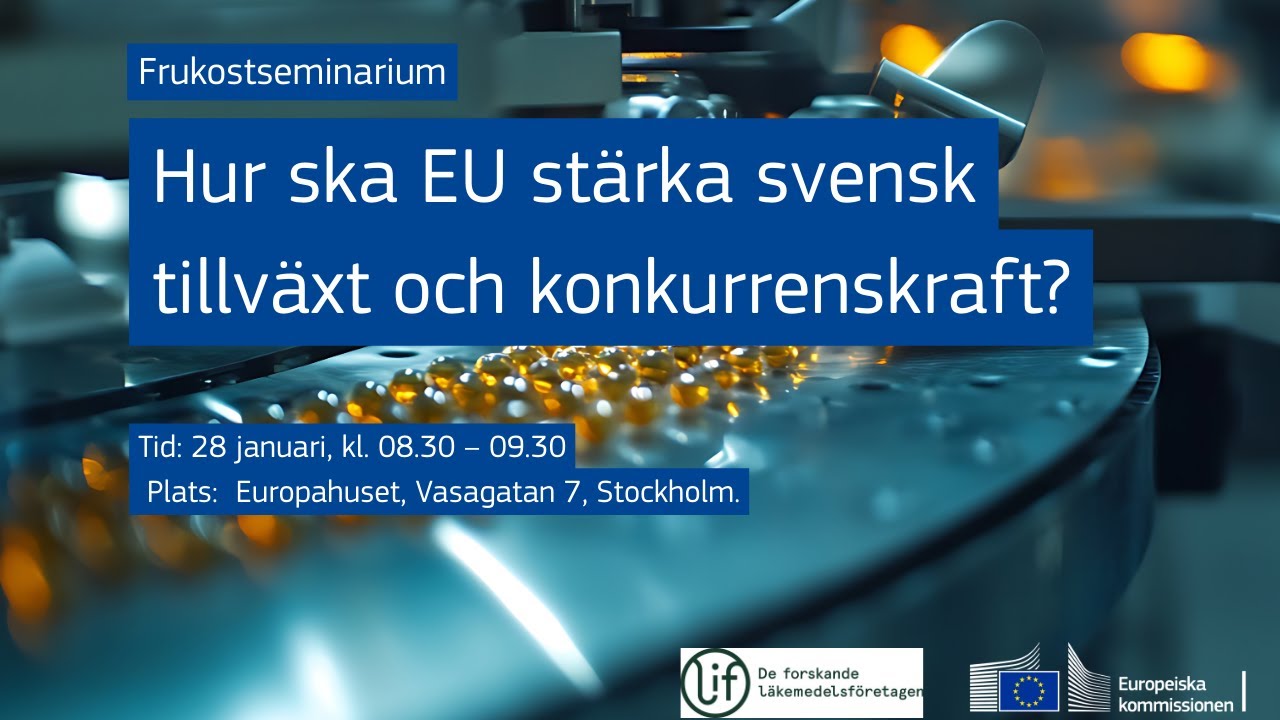 Hur ska EU stärka svensk tillväxt och konkurrenskraft?