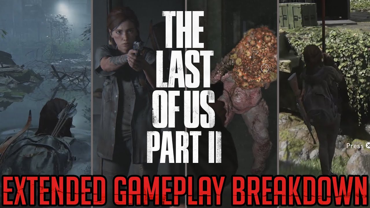 The Last of Us Part 2 Extended Gameplay BREAKDOWN [New Mechanics / Infected Enemy Types / Swimming]