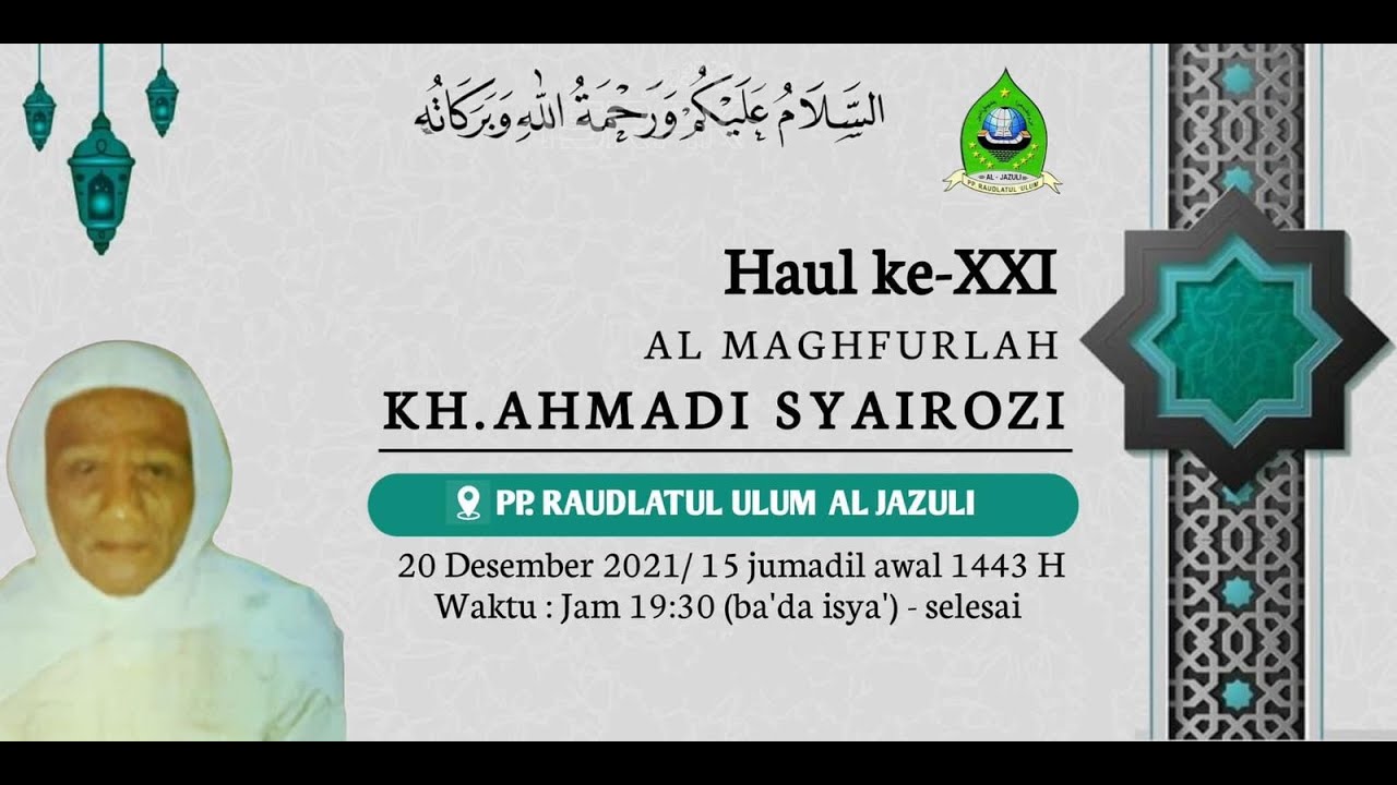 Haul KH Ahmadi kencong ke 21 part 1