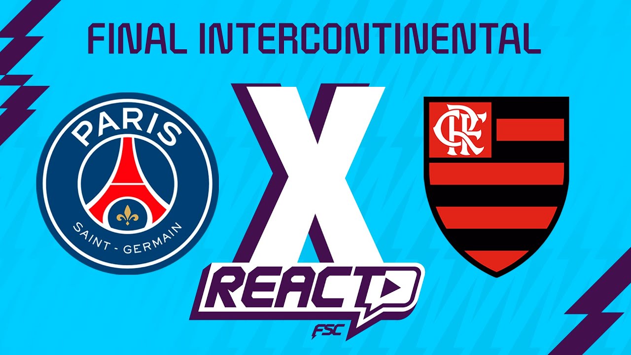 PSG x FLAMENGO - Final da Copa Intercontinental FSC React