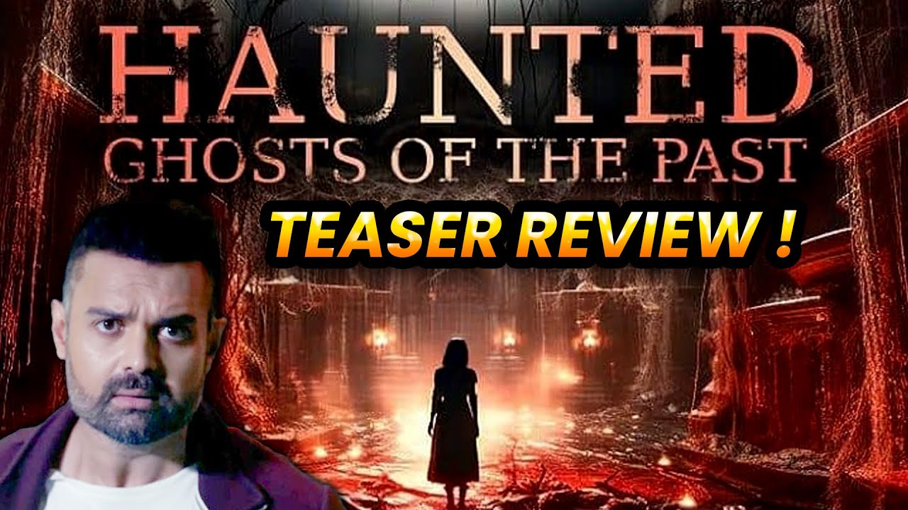 Haunted - Ghosts Of The Past 3D Teaser Review | Vikram Bhatt, Anand Pandit, Mimoh, Chetna Pande
