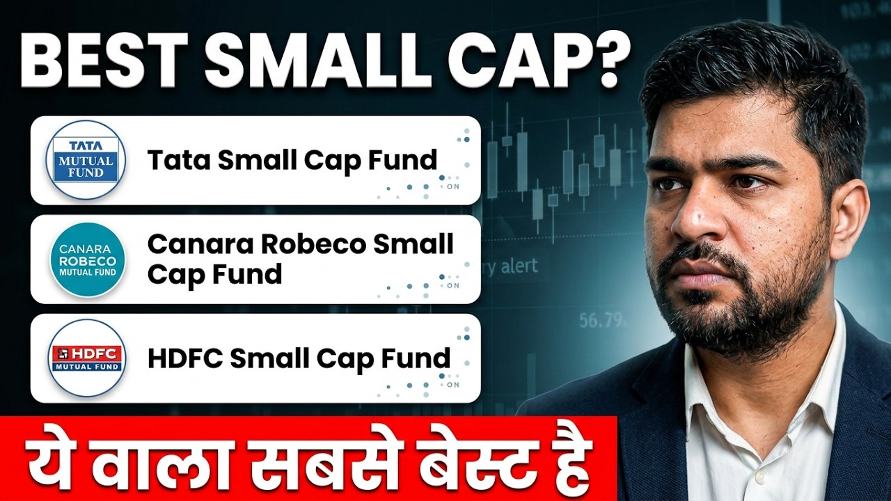 Tata Small Cap Vs Canara Robeco Small Cap Vs HDFC Small Cap Fund | Best Small Cap Fund