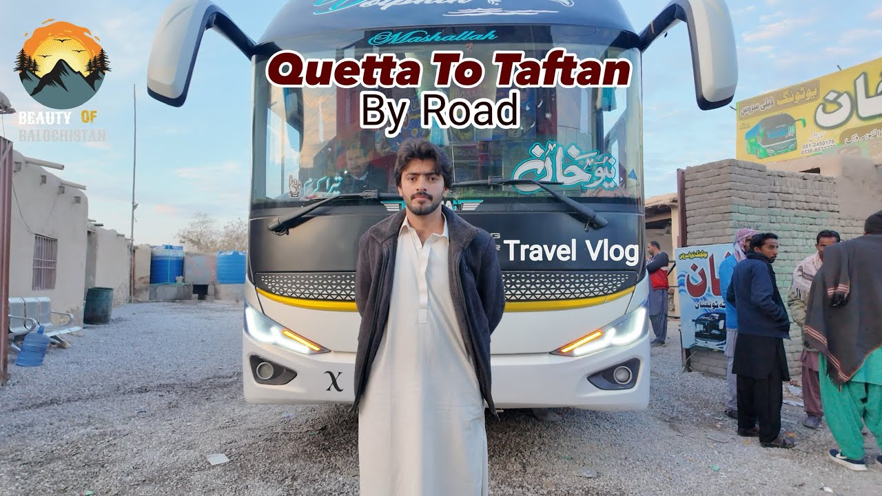Quetta To Taftan By Road |07/12/2025|FarhadShahVlogs 