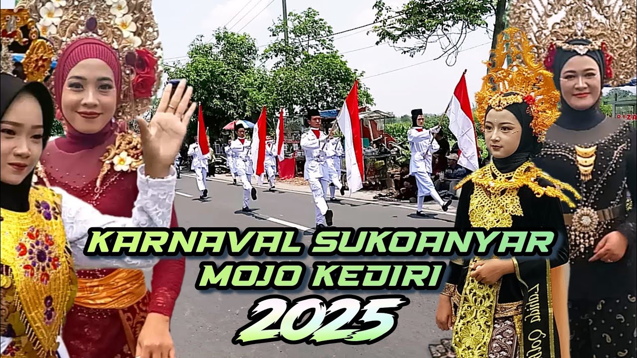 KARNAVAL SUKOANYAR MOJO KEDIRI 2025