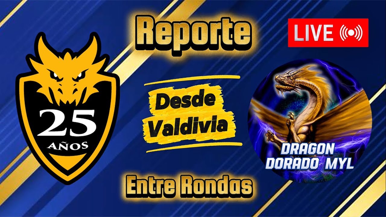 Live - Reporte Entre Rondas - Desde el Premier de Valdivia - 25 Años
