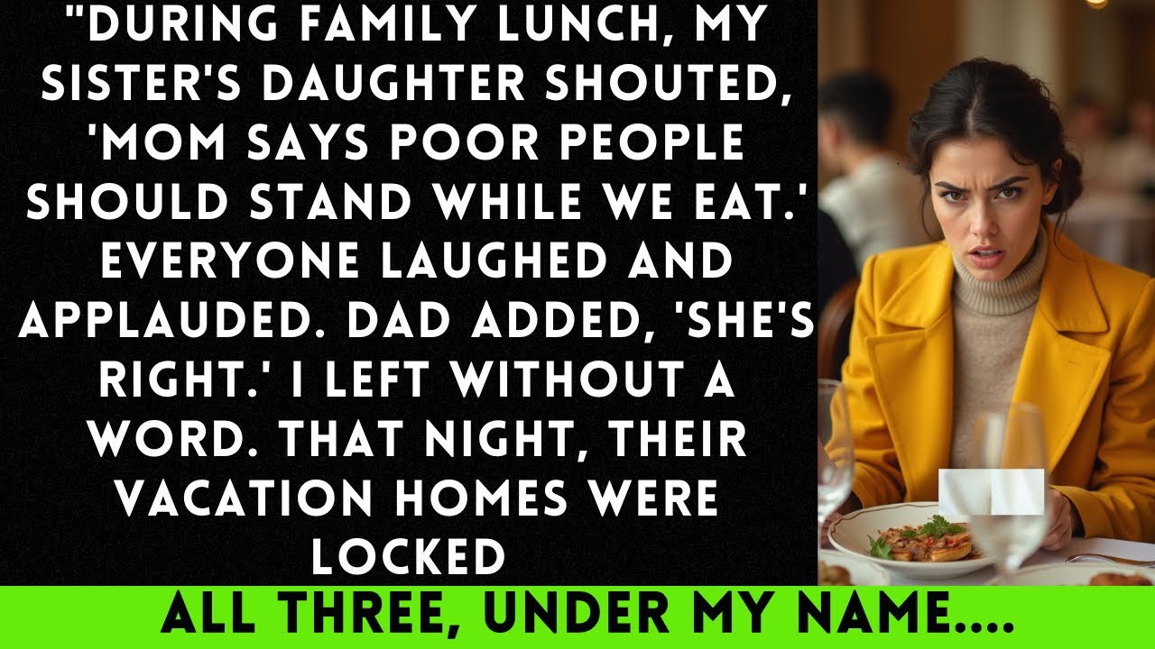 During Family Lunch My Sister's Daughter Shouted, 'Mom Says Poor People Should Stand While We Eat...