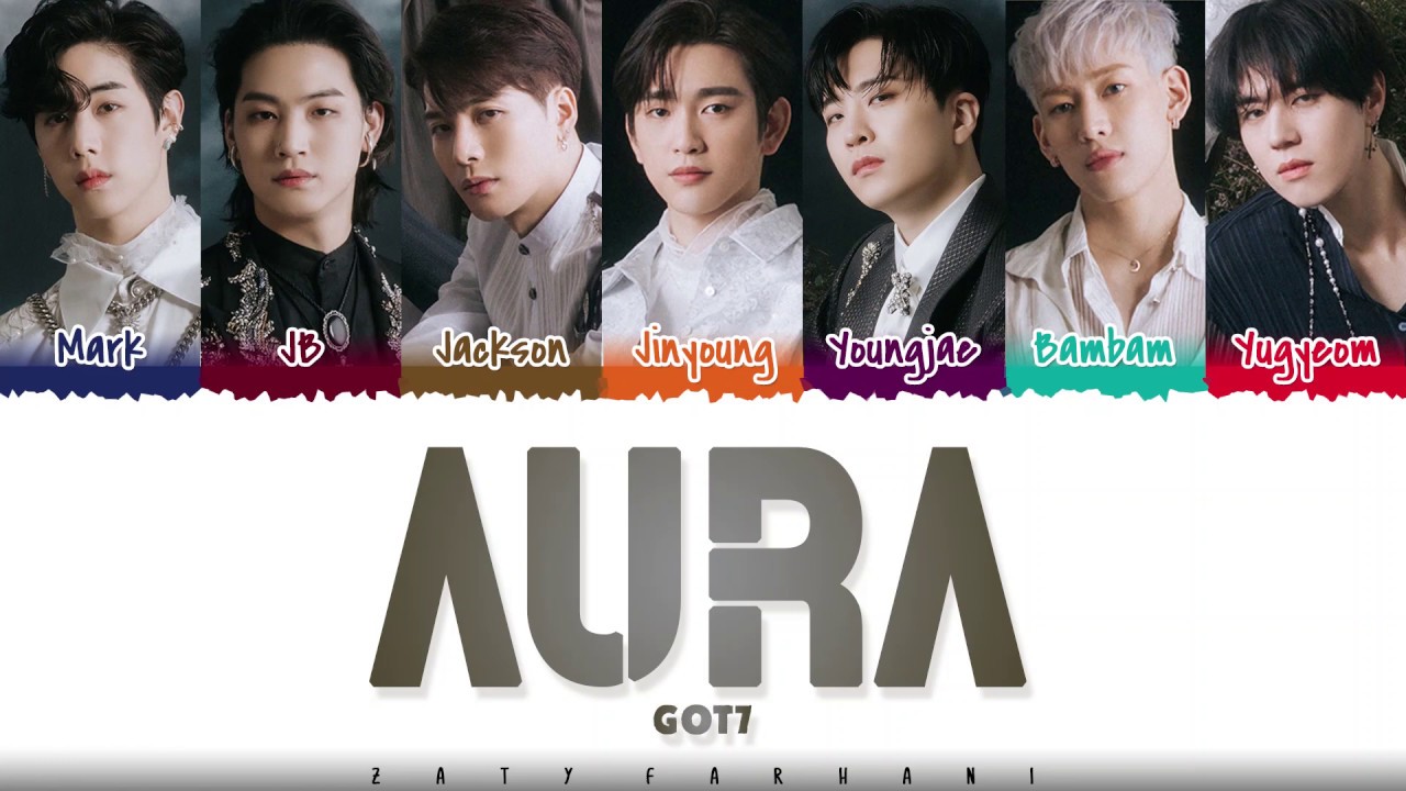 GOT7 &ndash; 'AURA' Lyrics [Color Coded_Han_Rom_Eng]