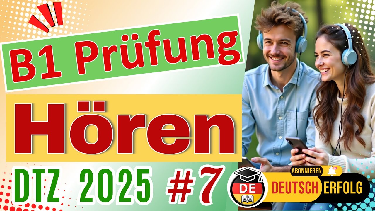 B1 Hören | Deutsch-Test für Zuwanderer | DTZ 2025 | Übung