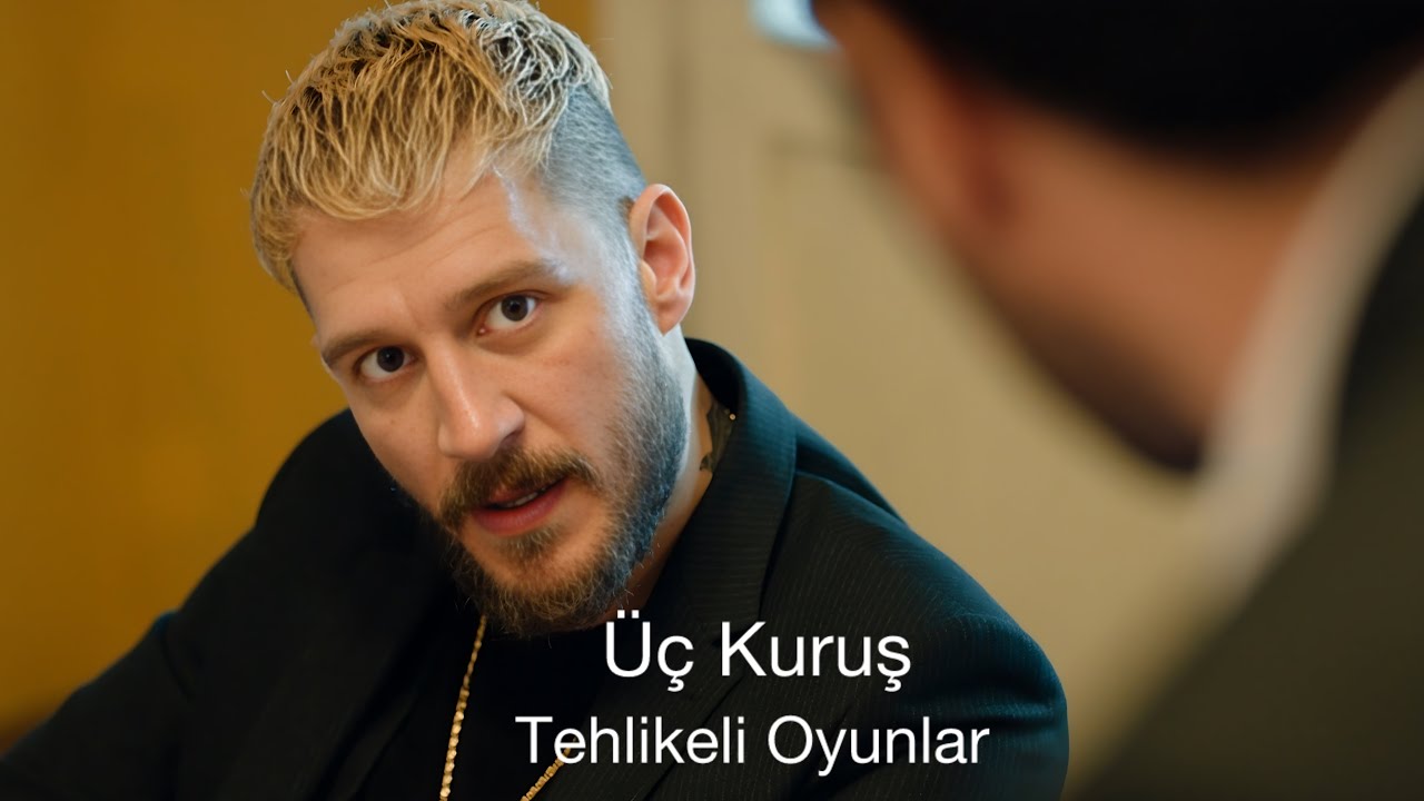 Üç Kuruş Müzikleri | Tehlikeli Oyunlar 