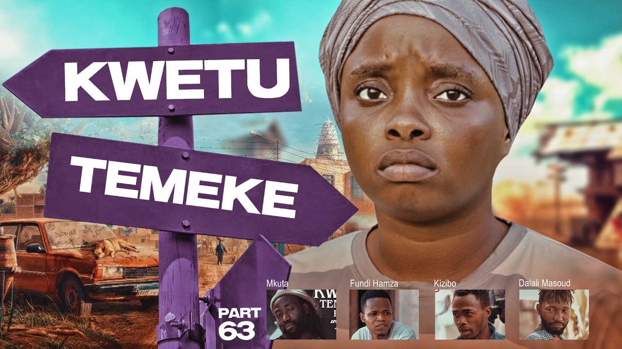 KWETU TEMEKE Full HD Part 63 ⁨@posatz⁩