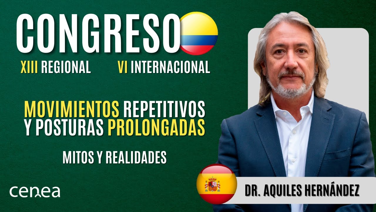 Conferencia-Taller Movimientos repetitivos y posturas forzadas | Dr. Aquiles Hernández | Congreso