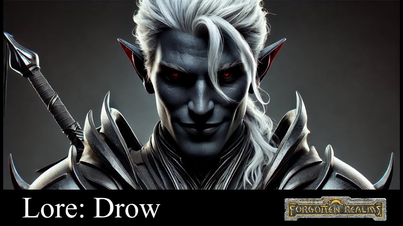 Lore: Drow - Forgotten Realms
