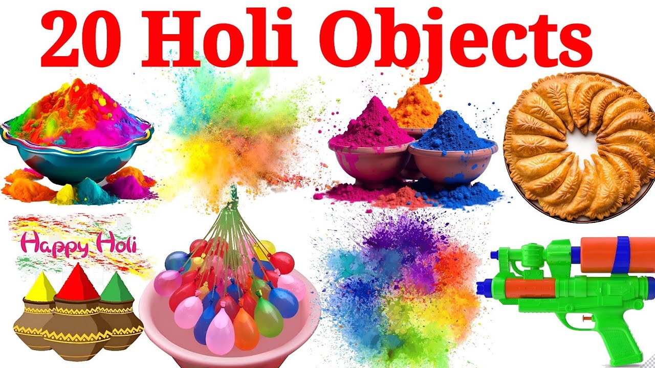 होली में खेलने वाली 20 चीजें | Learn 20 Holi Objects Names in English & Hindi