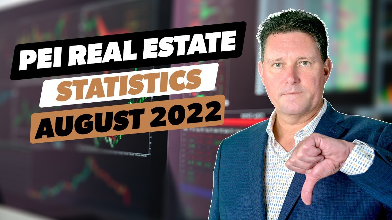 PEI Real Estate statistics August 2022