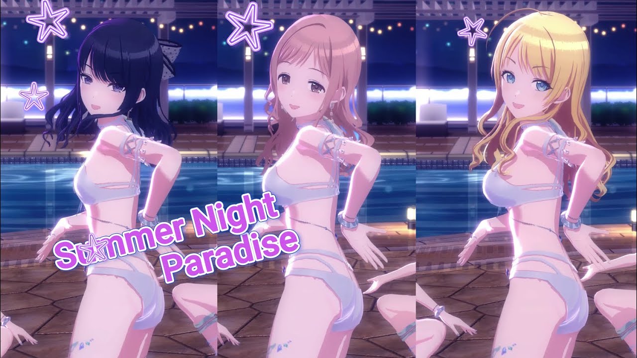 【シャニソンMV】Summer Night Paradise【櫻木真乃/風野灯織/八宮めぐる 3連フォーカスモード ジェントリィバタフライ】