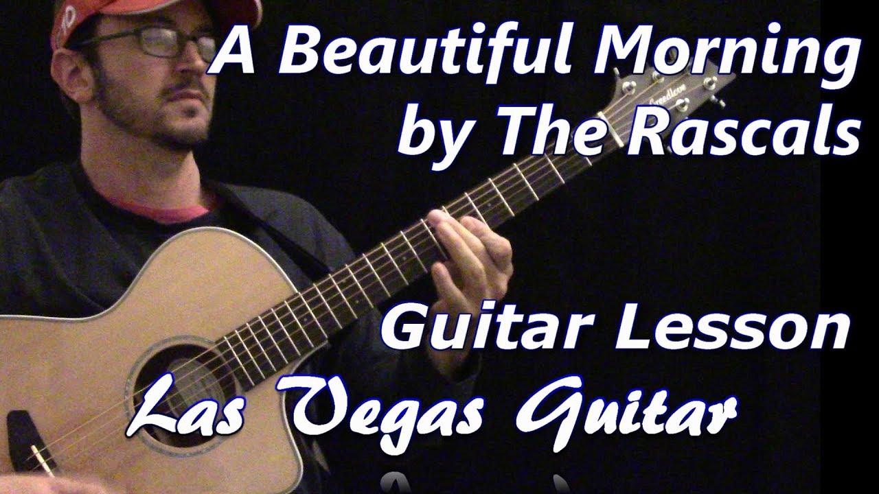 A Beautiful Morning by The Rascals Guitar Lesson