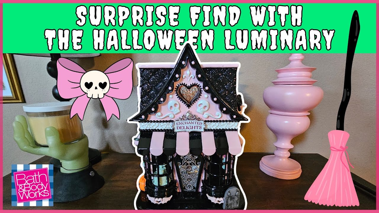 Bath & Body Works SURPRISE FIND WITH THE NEW HALLOWEEN HAUNTED SWEET SHOP LUMINARY #bathandbodyworks
