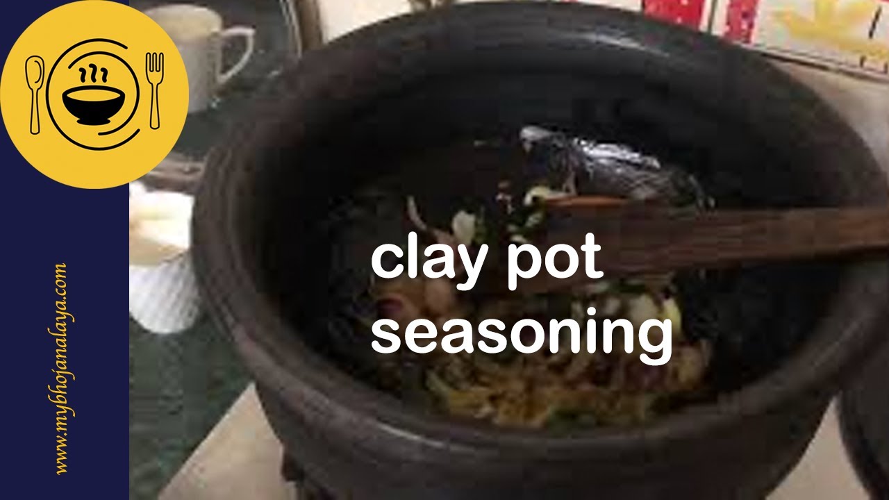 Clay Pot Seasoning | Cooking and Maintenance tips | #ClayPot