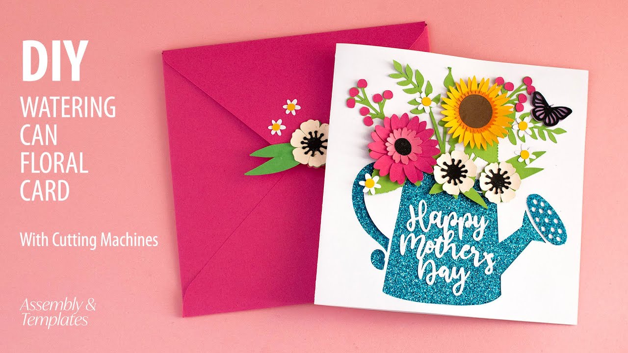 How to make a Watering Can Floral Greeting Card | Assembly and Templates for Cutting Machines