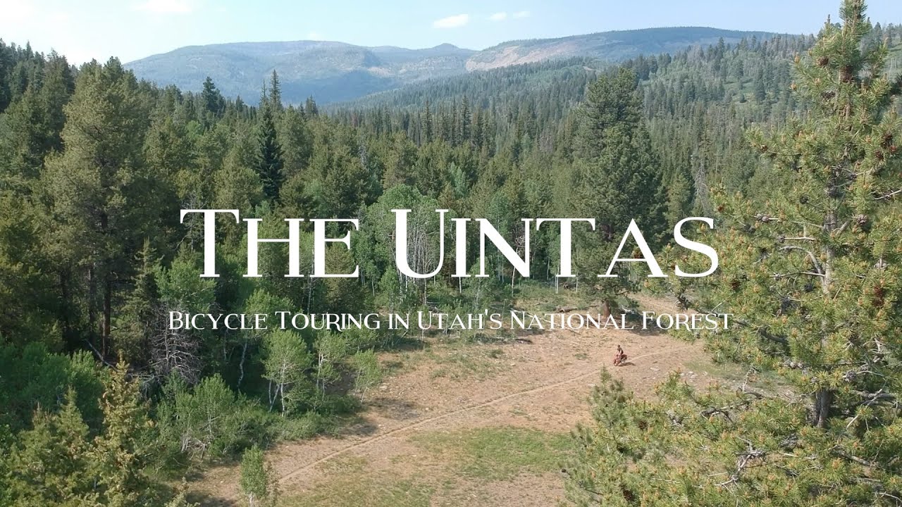 THE UINTAS - Bicycle Touring in Utah's National Park