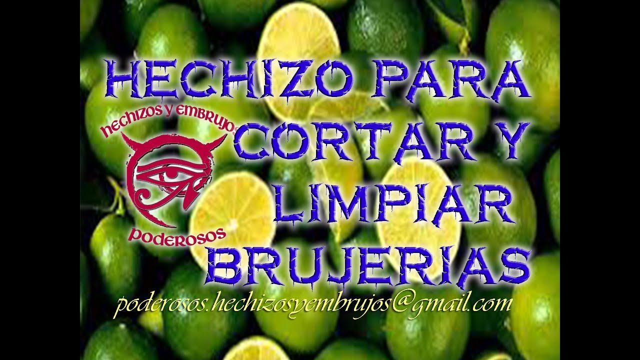 CORTA BRUJERIA,ENVIDIA,NEGATIVIDAD CON LIMONES
