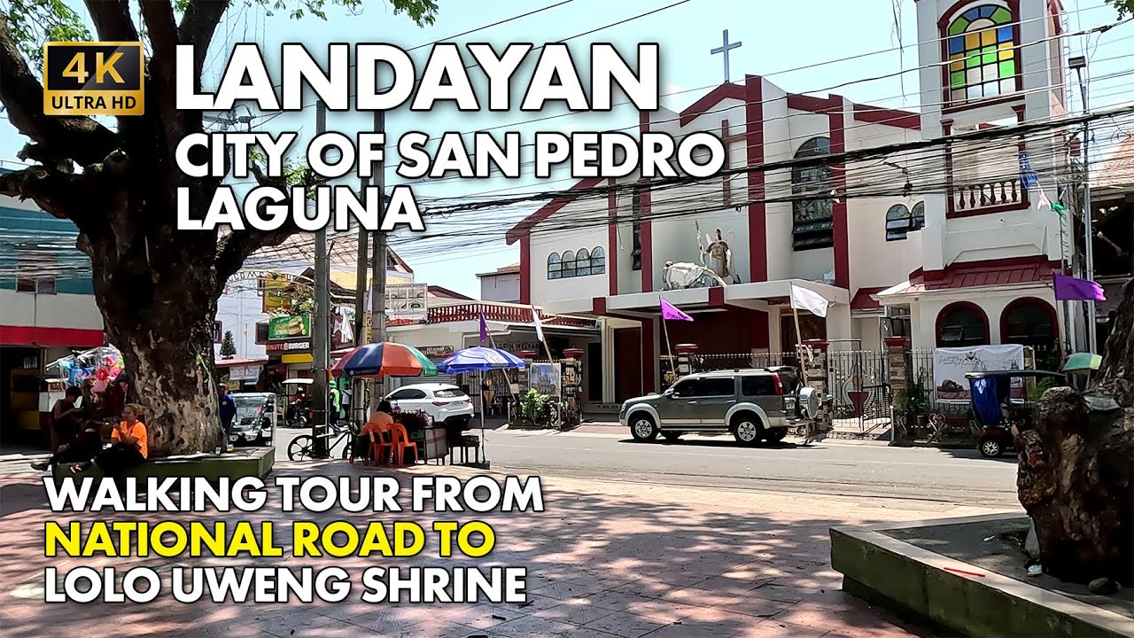 LANDAYAN, CITY OF SAN PEDRO, Laguna Philippines Walking Tour