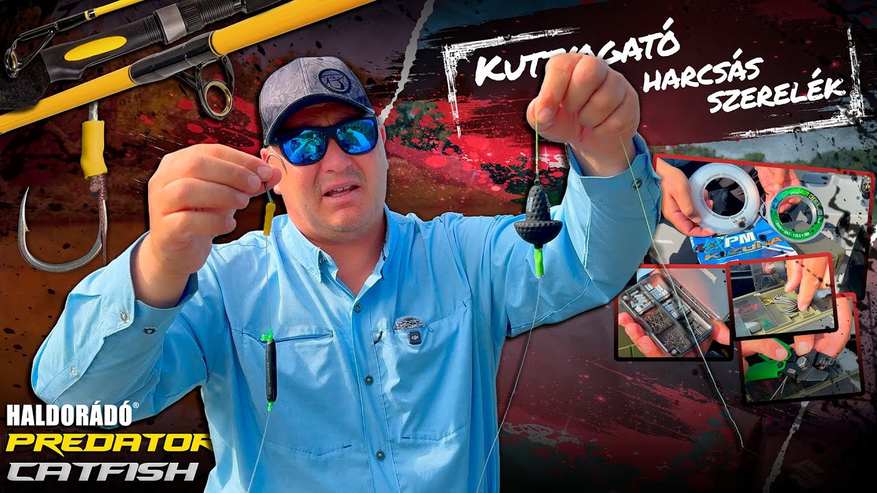 Takács Péter - Kuttyogató harcsás szerelék elkészítése