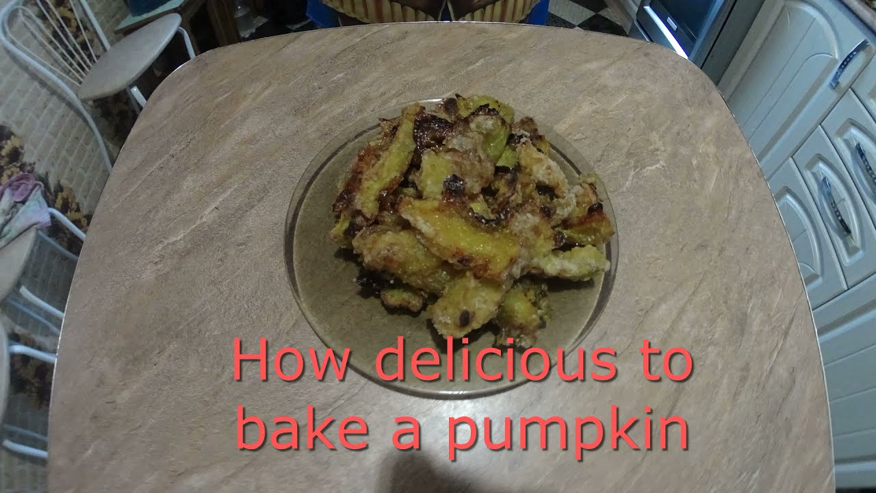 How delicious to bake a pumpkin